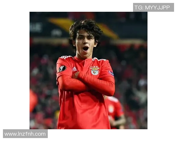 菲利克斯：从葡萄牙天才到国际足坛新星的崛起之路